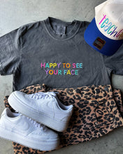 Load image into Gallery viewer, Happy to See Your Face Embroidered Teacher Tee: Gray / L