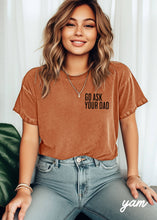 Load image into Gallery viewer, Go Ask Your Dad Tee Seafoam